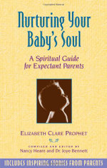 Nurturing Your Baby's Soul