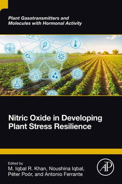 Nitric Oxide in Developing Plant Stress Resilience