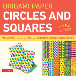 Origami Paper Circles and Squares