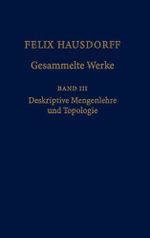 Felix Hausdorff - Gesammelte Werke Band III