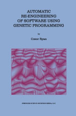 Automatic Re-engineering of Software Using Genetic Programming