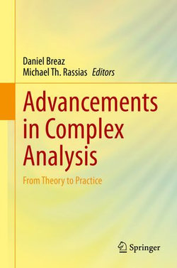 Advancements in Complex Analysis Advancements in Complex Analysis