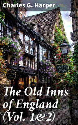 The Old Inns of England (Vol. 1&2) The Old Inns of England (Vol. 1&2)