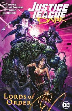 Justice League Dark : Lords of Order