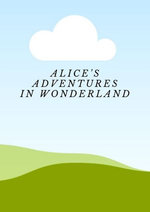 Alice's Adventures in Wonderland