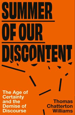 Summer of Our Discontent