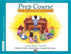 Alfred's Basic Piano Prep Course Lesson Book, Bk B