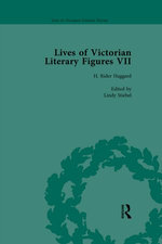 Lives of Victorian Literary Figures, Part VII, Volume 2