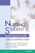 Nursing Student's Adult Mental Health Survival Guide