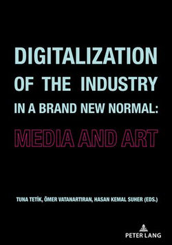 Digitalization of the Industry in a Brand New Normal Digitalization of the Industry in a Brand New Normal