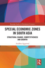 Special Economic Zones in South Asia Special Economic Zones in South Asia