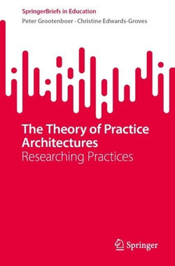 The Theory of Practice Architectures