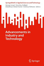 Advancements in Industry and Technology Advancements in Industry and Technology