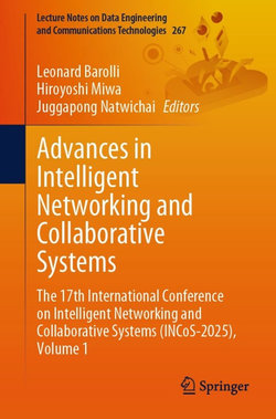 Advances in Intelligent Networking and Collaborative Systems