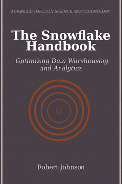 The Snowflake Handbook