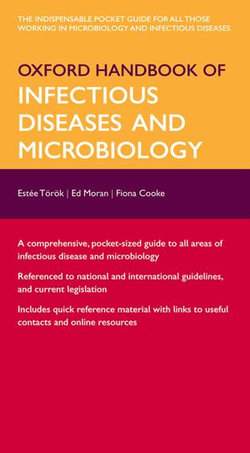 Oxford Handbook of Infectious Diseases and Microbiology Oxford Handbook of Infectious Diseases and Microbiology
