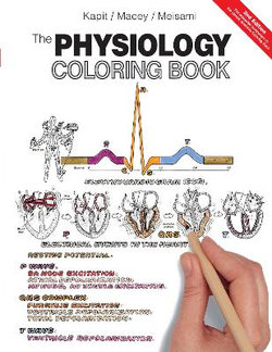 Physiology Coloring Book, The Physiology Coloring Book, The