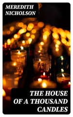 The House of a Thousand Candles