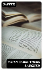 When Carruthers Laughed