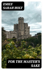 For the Master's Sake