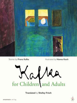 Kafka for Children and Adults Kafka for Children and Adults