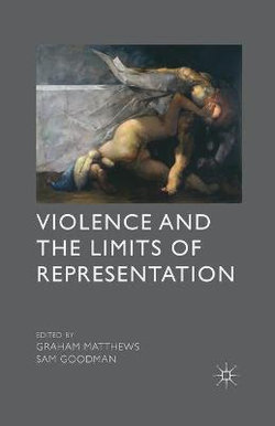 Violence and the Limits of Representation