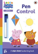 Learn with Peppa: Pen Control Wipe-Clean Activity Book