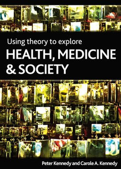 Using Theory to Explore Health, Medicine and Society Using Theory to Explore Health, Medicine and Society