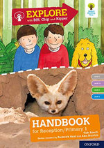 Oxford Reading Tree Explore with Biff, Chip and Kipper: Levels 1 to 3 Reception/P1 Handbook