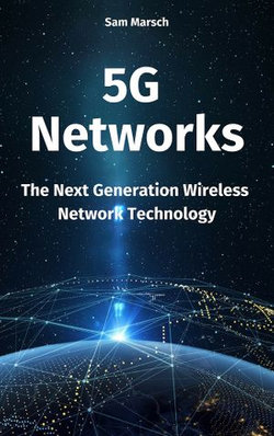 5G Networks: The Next Generation Wireless Network Technology 5G Networks: The Next Generation Wireless Network Technology