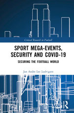 Sport Mega-Events, Security and Covid-19