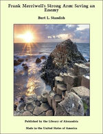 Frank Merriwell's Strong Arm: Saving an Enemy