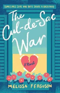 The Cul-De-Sac War