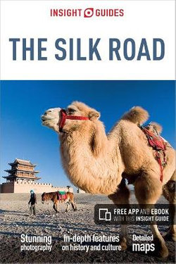 Insight Guides Silk Road (Travel Guide with Free EBook)