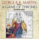 The Official a Game of Thrones Coloring Book