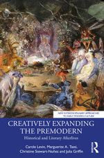 Creatively Expanding the Premodern