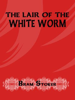 THE LAIR OF THE WHITE WORM