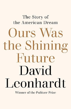 Ours Was the Shining Future