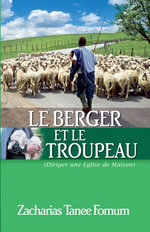 Le Berger et le Troupeau (Diriger Une Eglise de Maison)