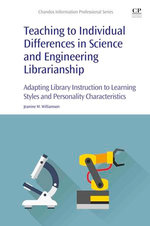 Teaching to Individual Differences in Science and Engineering Librarianship