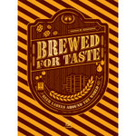 BREWED FOR TASTE