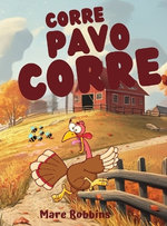 Corre, Pavo, Corre