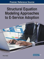 Structural Equation Modeling Approaches to e-Service Adoption