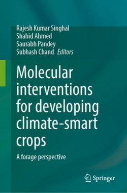 Molecular Interventions for Developing Climate-Smart Crops