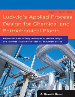Ludwig's Applied Process Design for Chemical and Petrochemical Plants Ludwig's Applied Process Design for Chemical and Petrochemical Plants