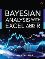 Bayesian Analysis with Excel and R