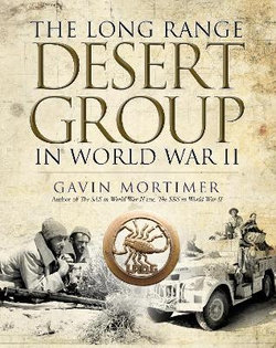 The Long Range Desert Group in World War II The Long Range Desert Group in World War II