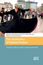 The Aesthetics of Global Protest