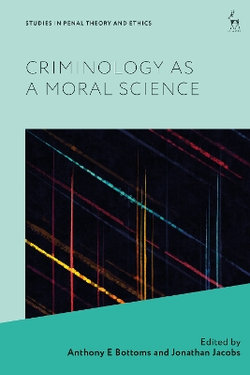 Criminology As a Moral Science Criminology As a Moral Science