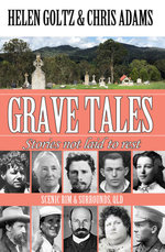 Grave Tales: Scenic Rim & surrounds, Qld